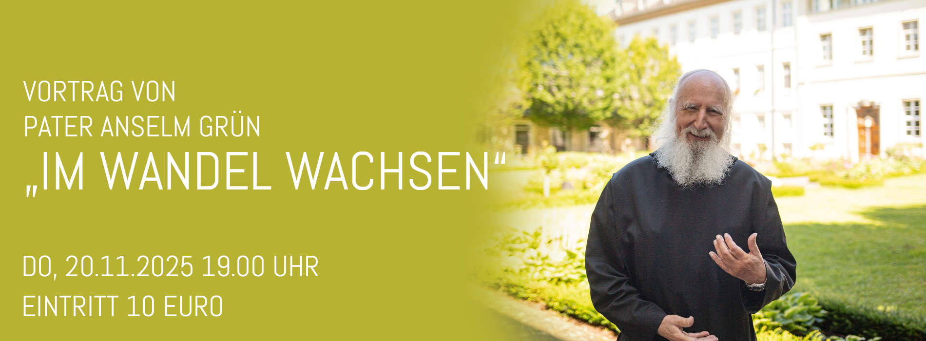 VORTRAG VON PATER ANSELM GRÜN